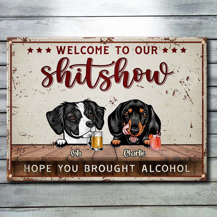 Welcome To The Show - Gift For Dog Lovers - Personalized Metal Sign - Image 2