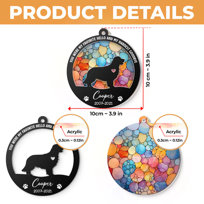 We'll Miss You For The Rest Of Ours - Memorial Personalized Custom Suncatcher Ornament - Acrylic Round Shaped - Sympathy Gift For Pet Owners, Pet Lovers - Image 6