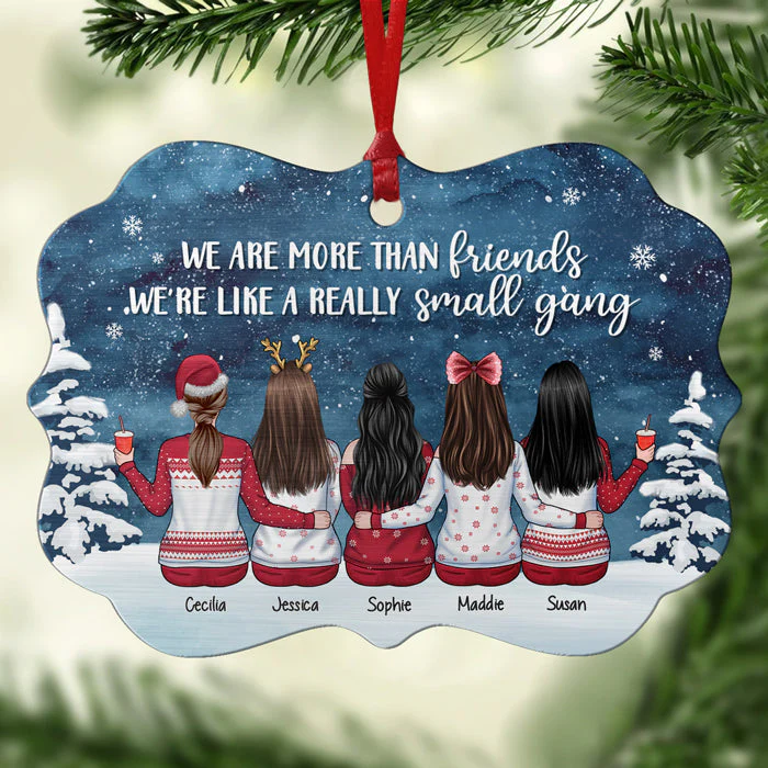We're Like A Really Small Gang - Personalized Custom Benelux Shaped Wood Christmas Ornament - Gift For Bestie, Best Friend, Sister, Birthday Gift For Bestie And Friend, Christmas Gift - Image 3