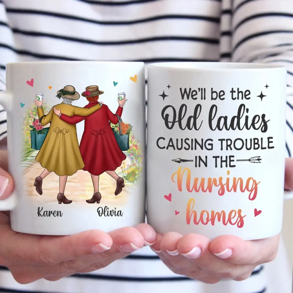 We're Old And Bonkers - Bestie Personalized Custom Mug - Gift For Best Friends, BFF, Sisters - Image 3