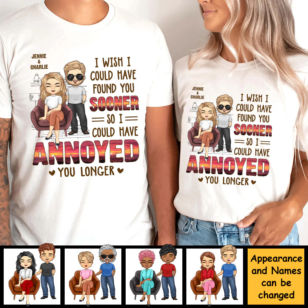 Wish I Could Have Found You Sooner - Personalized Unisex T-shirt, Hoodie, Sweatshirt - Gift For Couple, Husband Wife, Anniversary, Engagement, Wedding, Marriage Gift - Image 4
