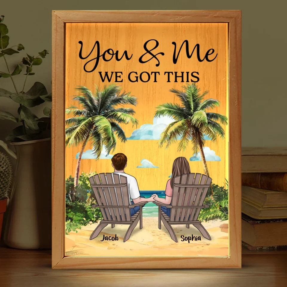 You And Me Through It All, We Got This - Couple Personalized Custom Frame Light Box - Gift For Husband Wife, Anniversary - Image 2