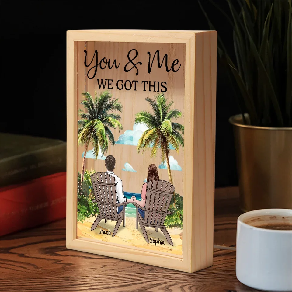 You And Me Through It All, We Got This - Couple Personalized Custom Frame Light Box - Gift For Husband Wife, Anniversary - Image 3