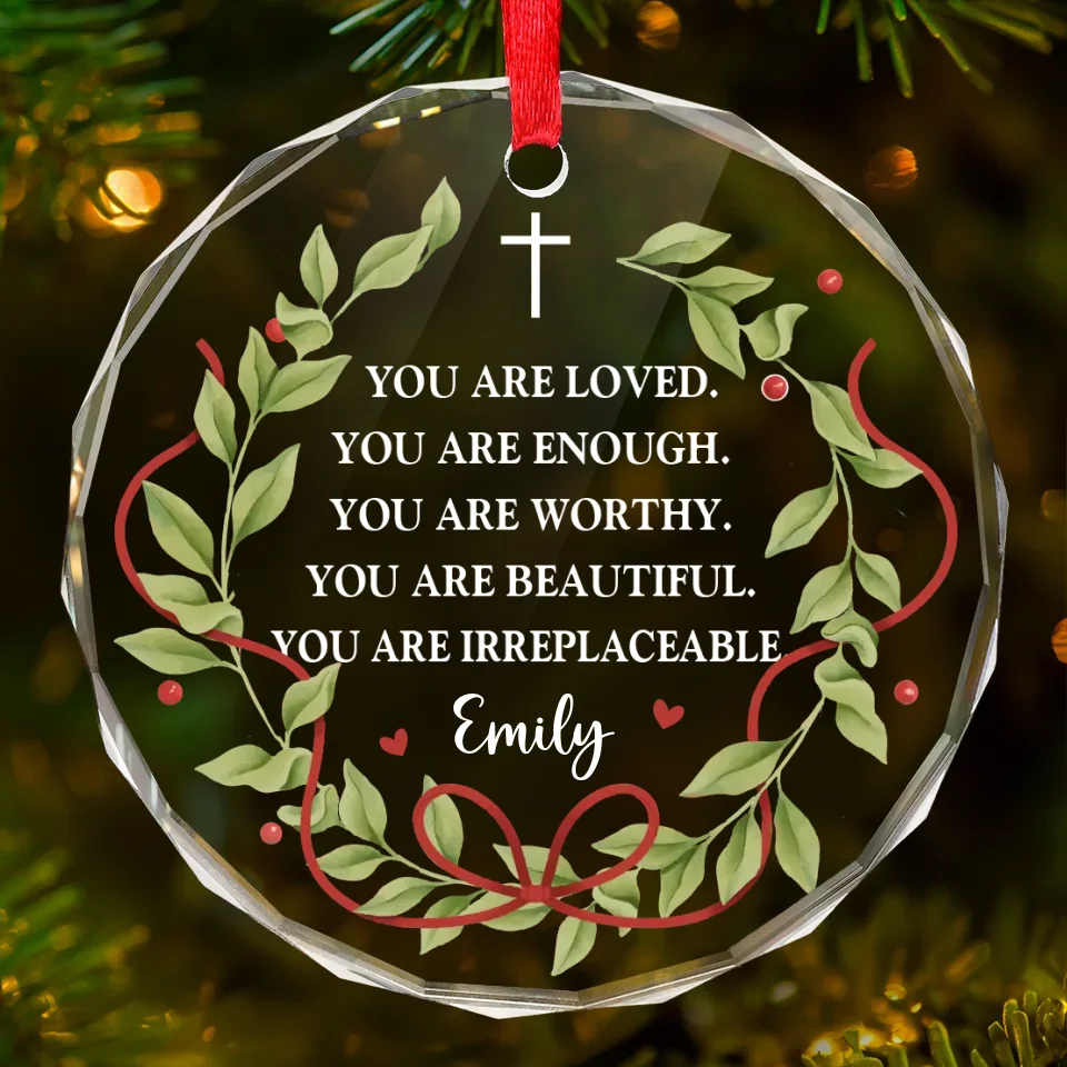 You Are Irreplaceable - Affirmation Personalized Custom Circle Glass Ornament - Christmas Gift For Yourself - Image 2