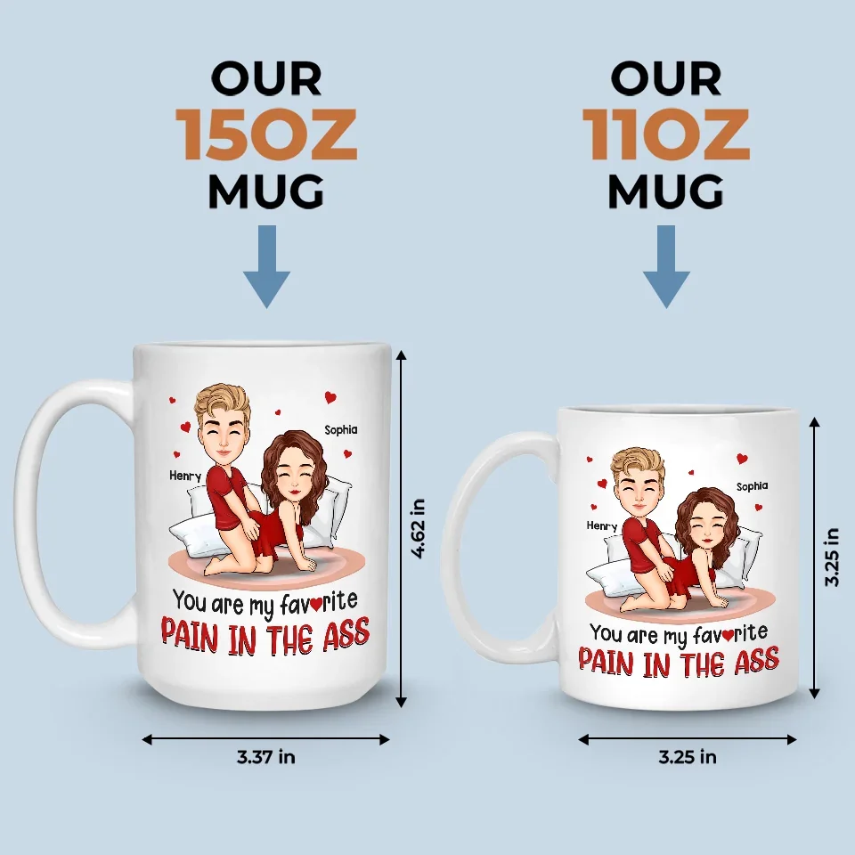 You Are My Favorite Pain In The Peach - Couple Personalized Custom Mug - Gift For Husband Wife, Anniversary - Image 5
