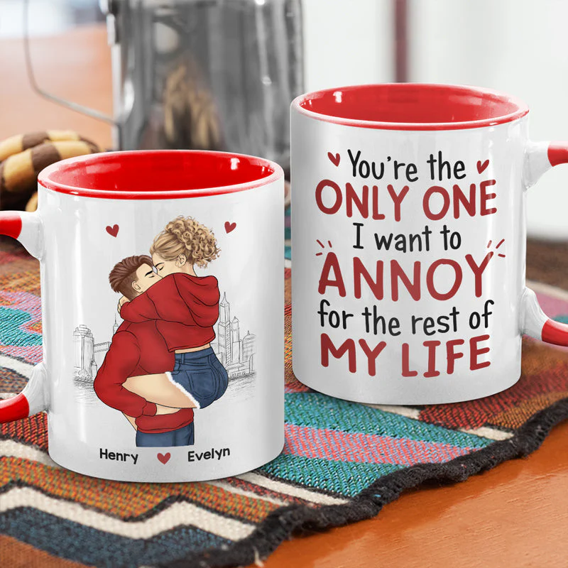 You Are The Only One I Want To Annoy - Couple Personalized Custom Accent Mug - Christmas Gift For Husband Wife, Anniversary - Image 2