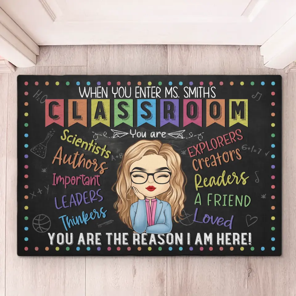 You Are The Reason I Am Here - Teacher Personalized Custom Home Decor Decorative Mat - House Warming Gift For Teacher - Image 2