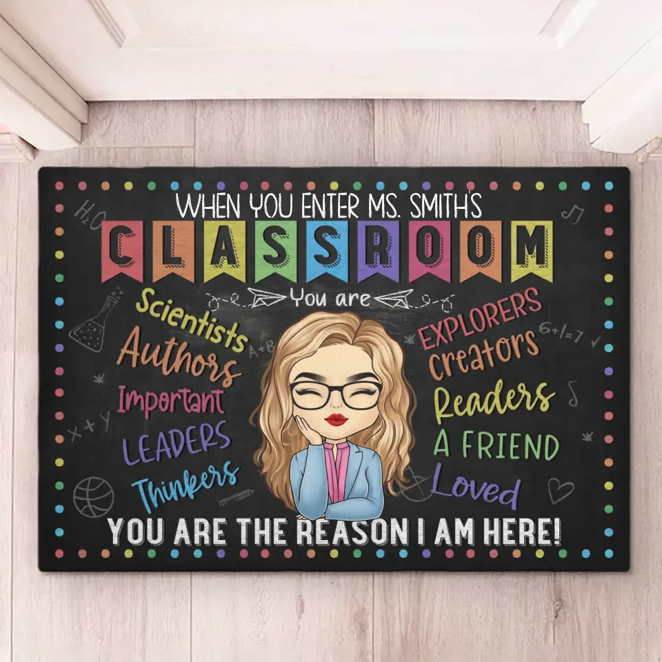 You Are The Reason I Am Here - Teacher Personalized Custom Home Decor Decorative Mat - House Warming Gift For Teacher - Image 5