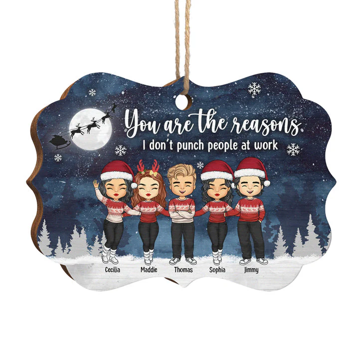 You Are The Reasons I Don‚t Punch People At Work - Personalized Custom Benelux Shaped Wood Christmas Ornament - Coworker, Office, Employee Appreciation, Farewell Gift, Work Friend, Colleagues Friendship - Image 2
