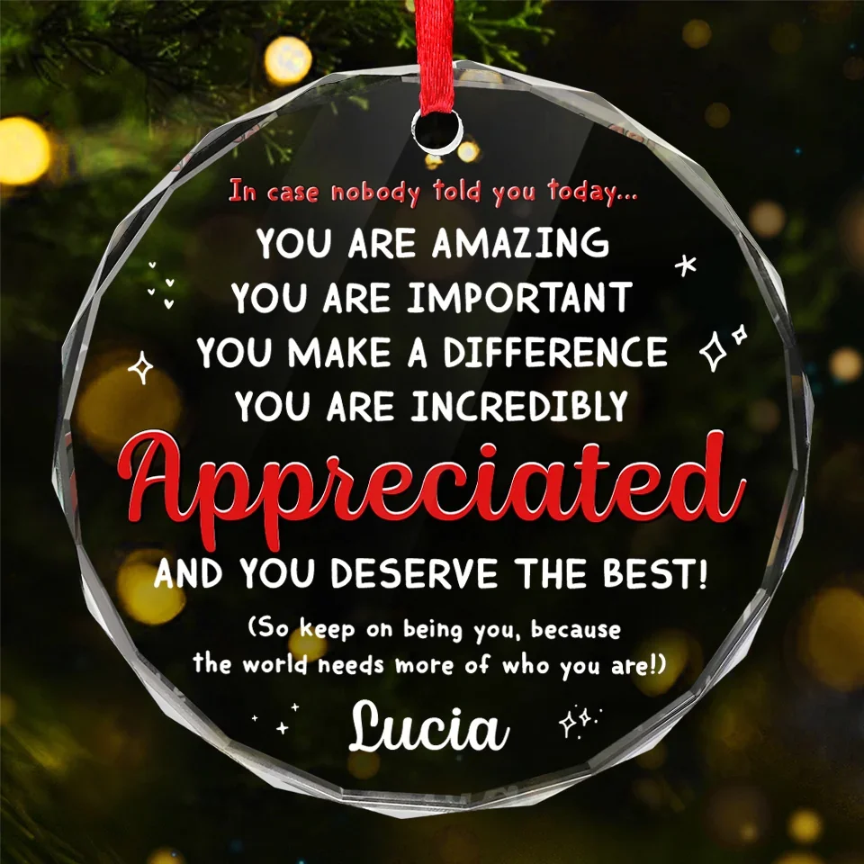 You Deserve The Best - Affirmation Personalized Custom Circle Glass Ornament - Christmas Gift For Yourself