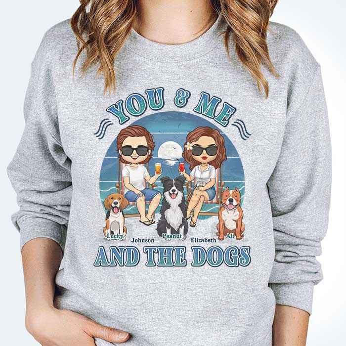 You & Me And The Dogs - Personalized Unisex T-shirt, Hoodie, Sweatshirt - Gift For Couple, Husband Wife, Anniversary, Engagement, Wedding, Marriage Gift - Image 3
