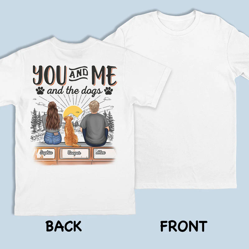 You, Me & Our Fur Friends - Dog Personalized Custom Unisex Back Printed T-shirt, Hoodie, Sweatshirt - Gift For Pet Owners, Pet Lovers - Image 2