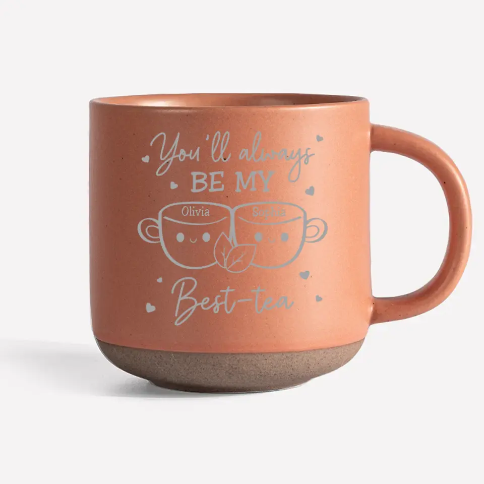You'll Always Be My Bestie - Bestie Personalized Custom Pottery Mug - Gift For Best Friends, BFF, Sisters - Image 9