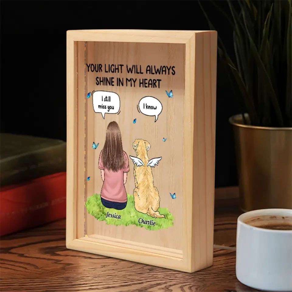 Your Light Will Always Shine In My Heart - Memorial Personalized Custom Frame Light Box - Sympathy Gift For Pet Owners, Pet Lovers - Image 3