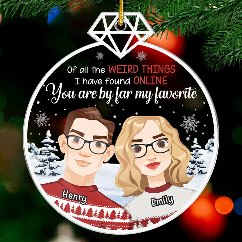 You're By Far My Favorite - Couple Personalized Custom Ornament - Acrylic Custom Shaped - Christmas Gift For Husband Wife, Anniversary - Image 2