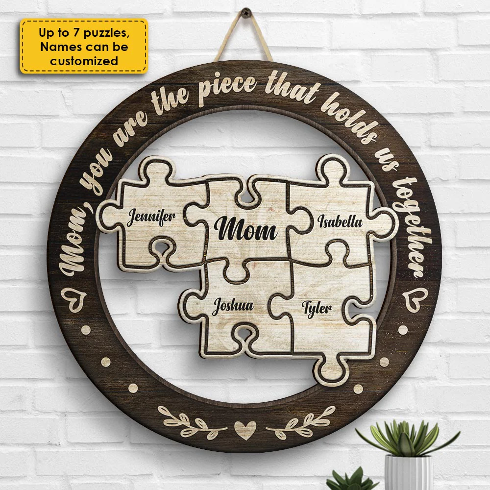 You're The Piece That Holds Us Together - Gift For Mom, Personalized Shaped Wood Sign - Image 4